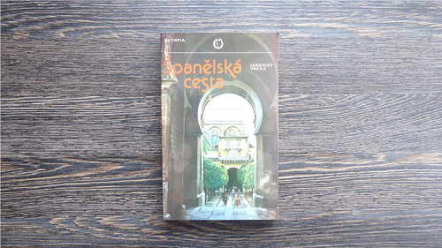 B339_ Španělská cesta, cestopis, Vácha, 1985