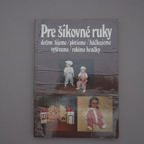 Pre šikovné ruky
