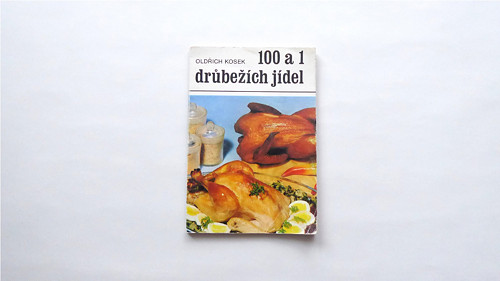 A703_ 100 a 1 drůbežích jídel, Kosek, 1978