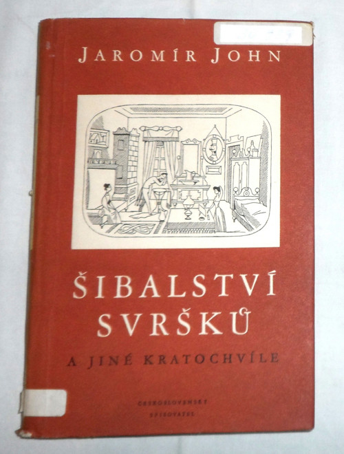 Šibalství svršků a jiné KRATOCHVÍLE, povídky, 1959