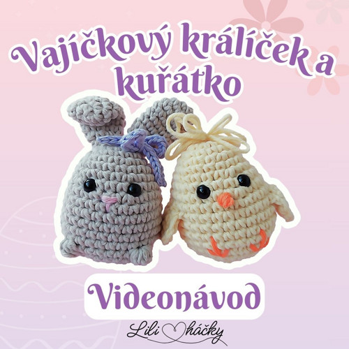 Video návod - Vajíčkový králíček a kuřátko