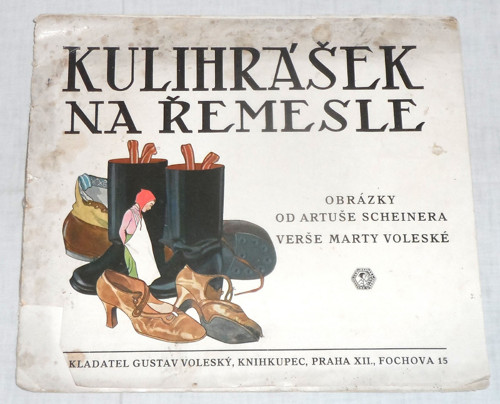 Marta Voleská: KULIHRÁŠEK na řemesle, 1925 - 1930