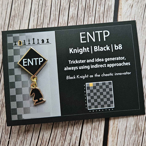 ENTP- MBTI Chess series