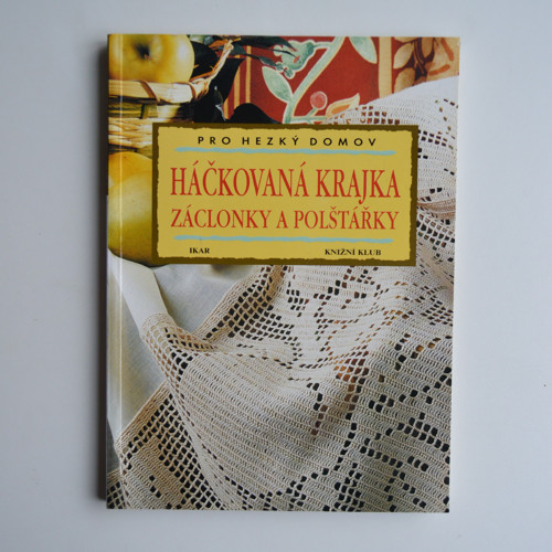 Kniha - Háčkováná krajka, záclonky a polštáře