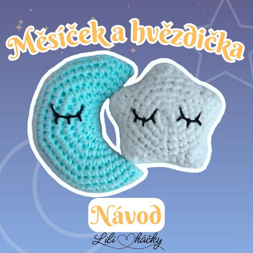 Návod - Háčkovaný měsíček a hvězdička