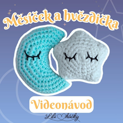 Video návod - Měsíček a hvězdička