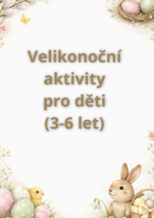 Velikonoční aktivity pro děti (3–6 let)