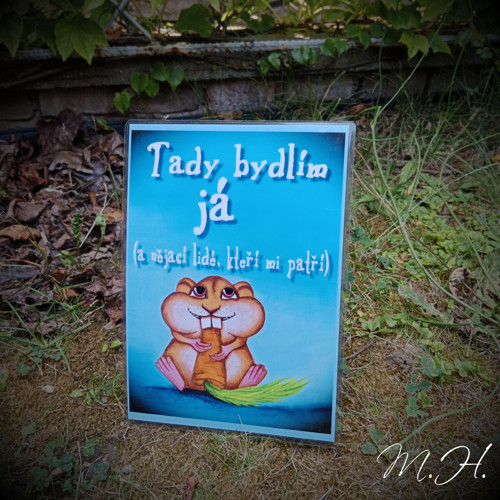 Tady bydlím já... a někteří lidé (křeček)