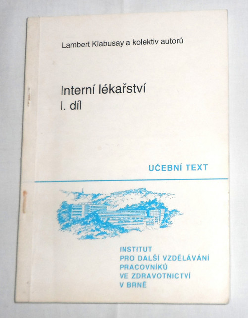 L. Klabusay: INTERNÍ LÉKAŘSTVÍ, I. díl, 1993