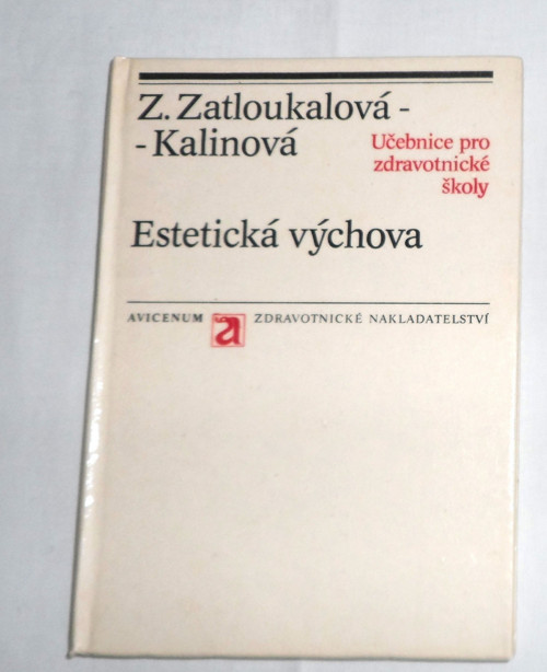 Zatloukalová-Kalinová: ESTETICKÁ VÝCHOVA, 1986