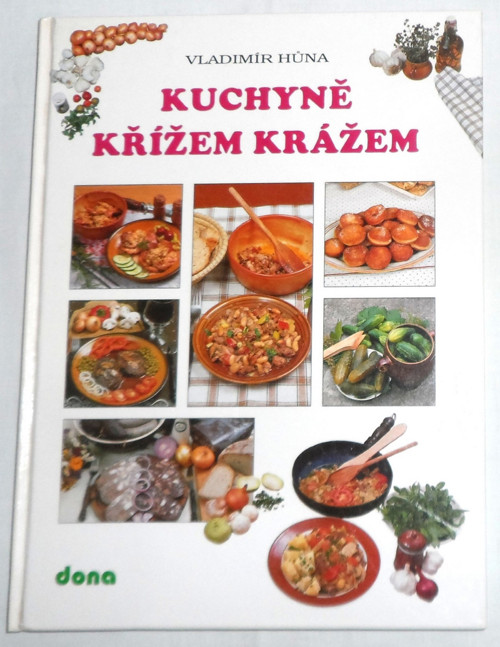 Vladimír Hůna: KUCHYNĚ křížem krážem, 1994