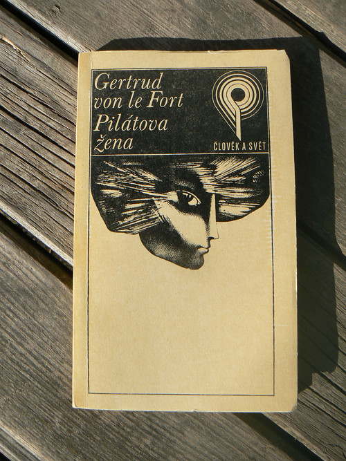 Pilátova žena - Gertrud von le Fort.