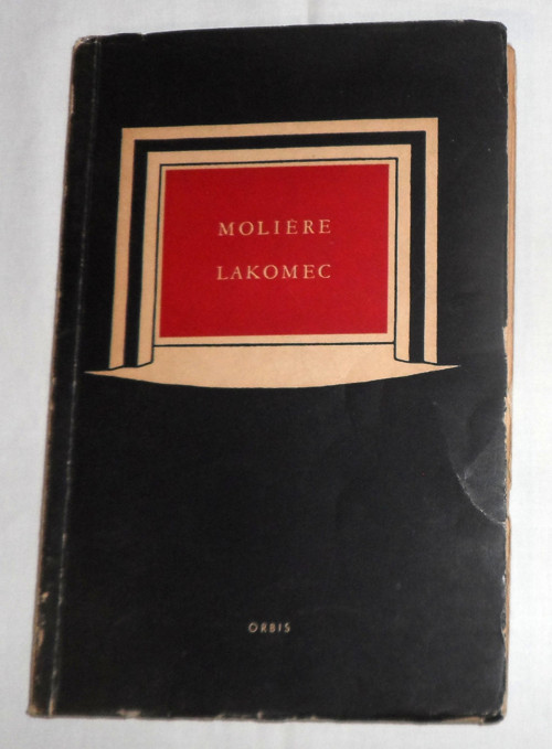 Molière: LAKOMEC • divadelní hra, 1953