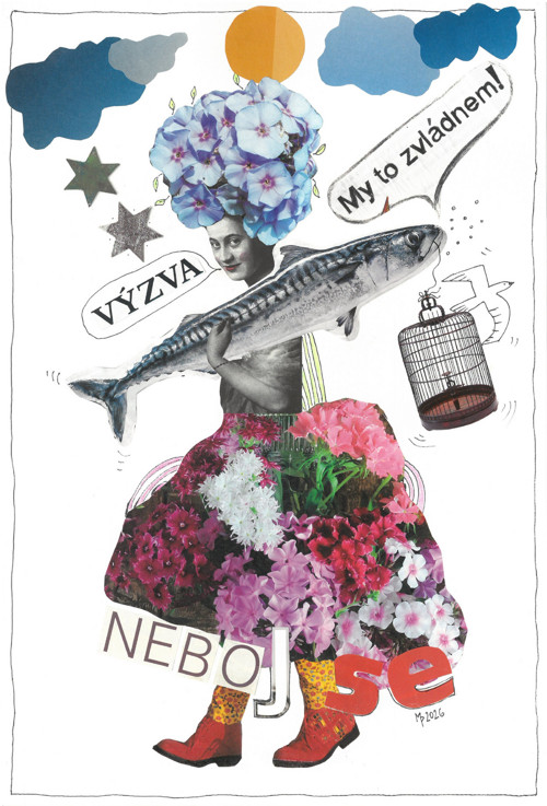 Koláž - Výzva - Neboj se!