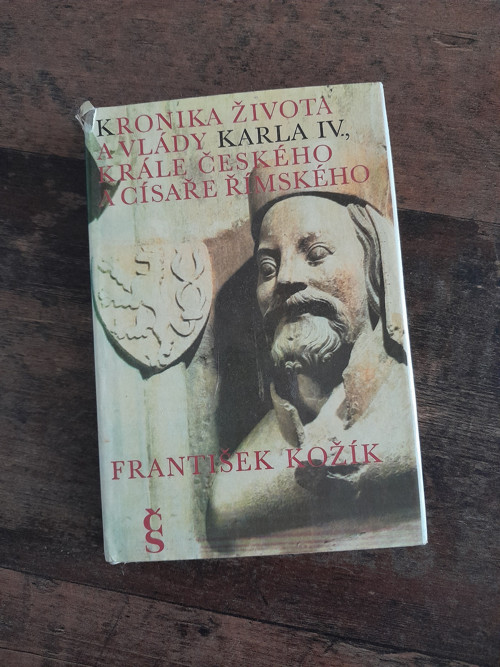 Kniha....Kronika života a vlády Karla IV, ...