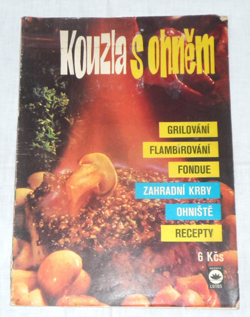 Jan Simonides: KOUZLA s OHNĚM, recepty, 1974