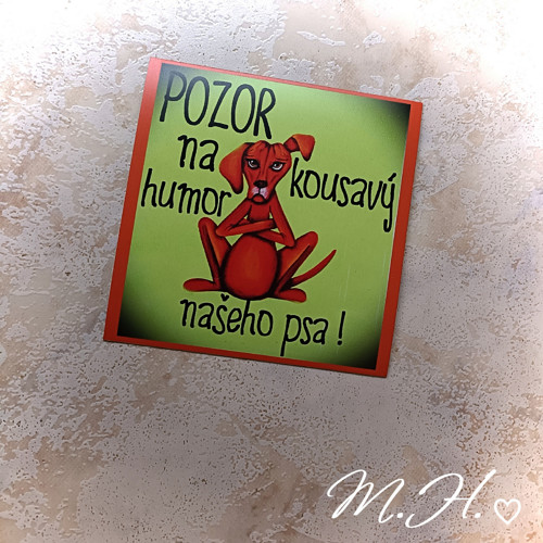 Pozor na kousavý humor našeho psa