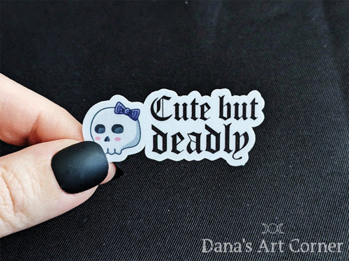 Samolepka Cute but deadly