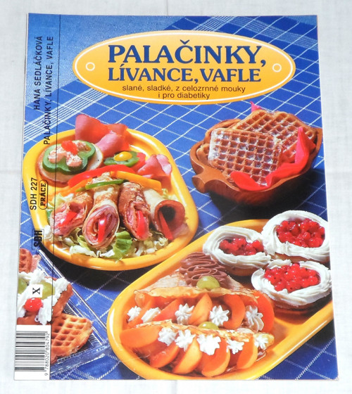 H. Sedláčková: PALAČINKY, lívance, vafle, 1998