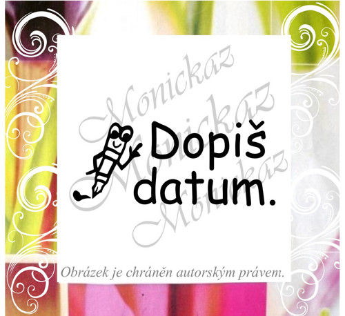 Dopiš datum 2600. Motivační razítko.