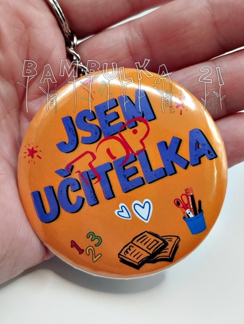 Přívěsek placka - Jsem TOP učitelka (oranžová)