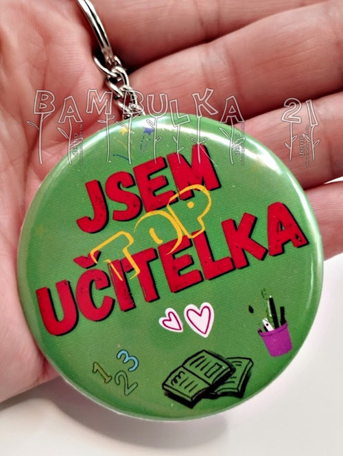 Přívěsek placka - Jsem TOP učitelka (zelená)