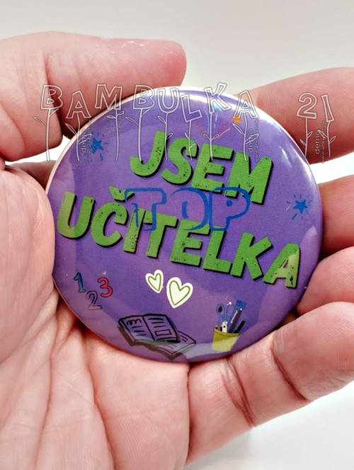 Placka na špendlík - Jsem TOP učitelka (fialová)