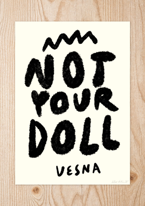 Tisk A3 Not Your Doll