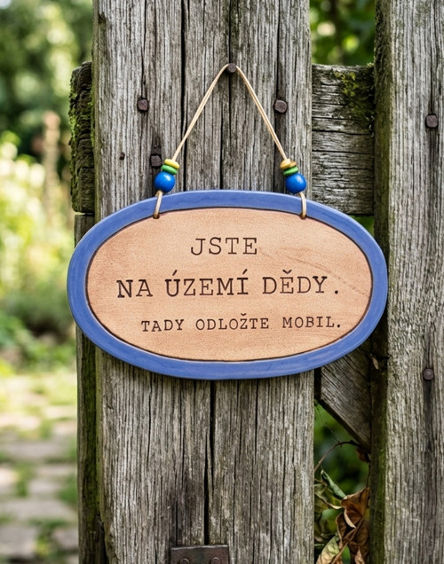 . 242 Keramická cedulka s vtipným textem dědečkovi