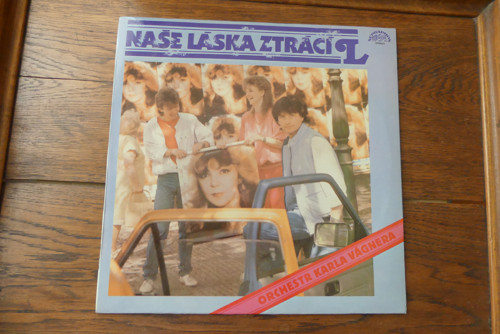 LP Orchestr Karla Vágnera - Naše láska ztrácí