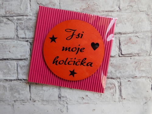 Dřevěná magnetka Jsi moje holčička
