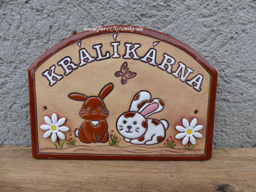 Keramická cedulka ,,KRÁLÍKÁRNA" 2/ SKLADEM