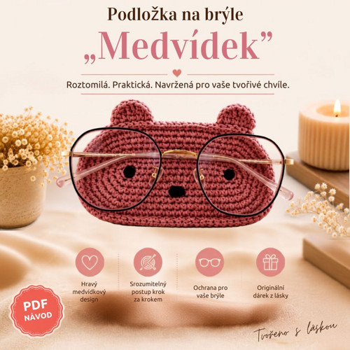 Háčkovaný návod PDF: Podložka na brýle Medvídek
