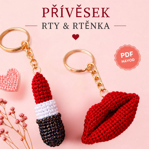 Návod na háčkování: Klíčenka Rtěnka a rty (PDF)