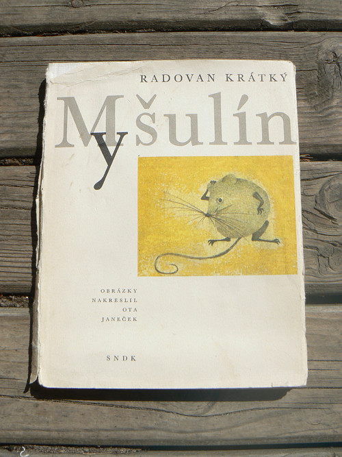 Myšulín - Radovan Krátký