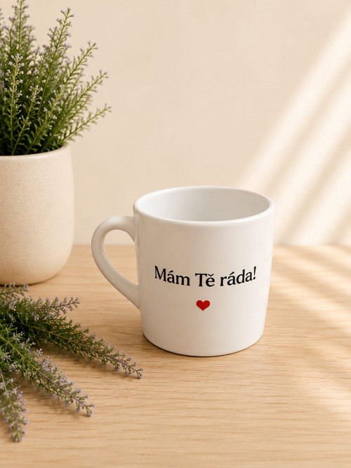 Mám Tě ráda ..