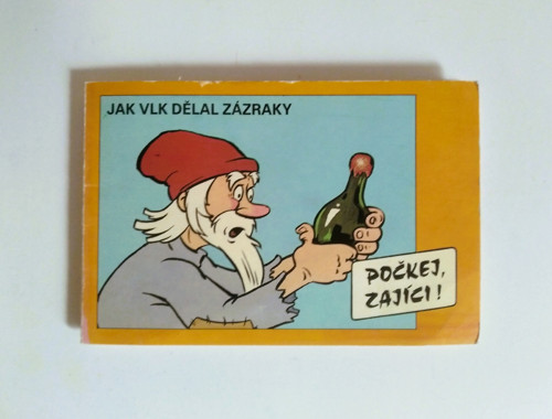 Počkej zajíci! Jak vlk dělal zázraky.