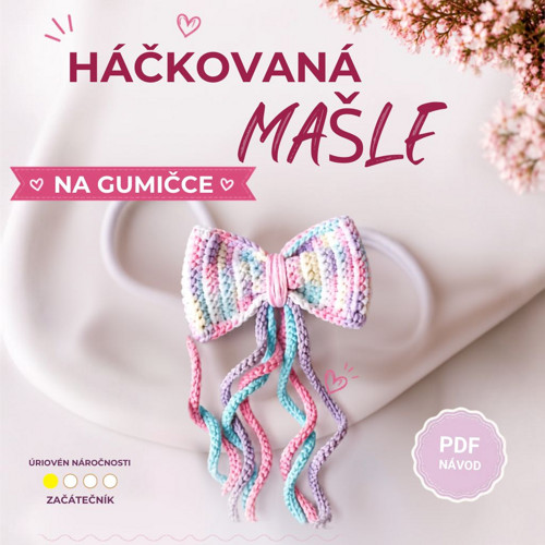 PDF Návod: Háčkovaná mašle do vlasů — foto 1