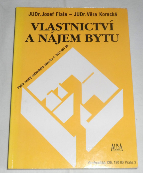 Fiala, Korecká: Vlastnictví a NÁJEM BYTU, 1995