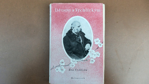 Dětství s Vrchlickým — foto 1