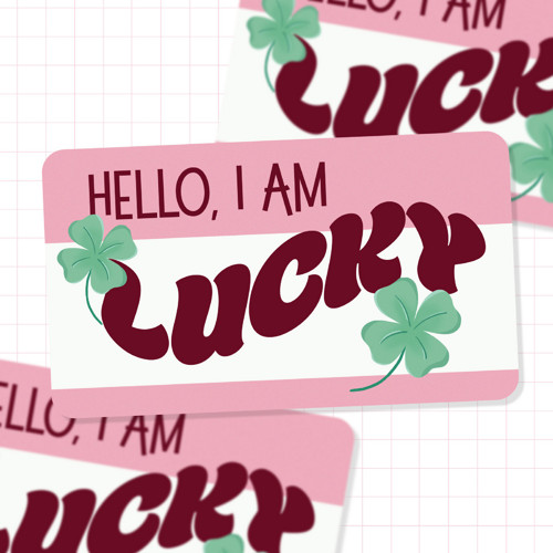 Samolepka "Hello I'm Lucky"