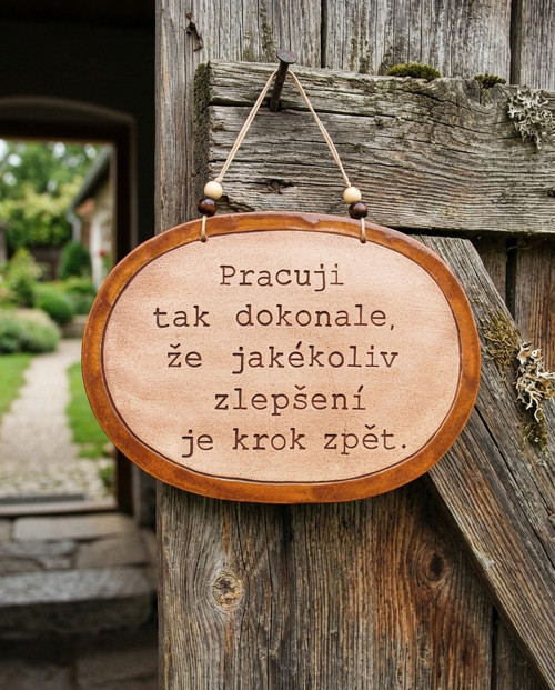 ..309 Keramická cedulka s vtipným textem o práci