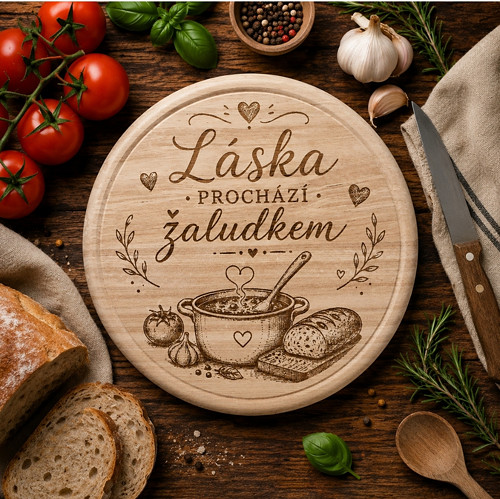 Dřevěné kuchyňské prkénko: Láska prochází žaludkem
