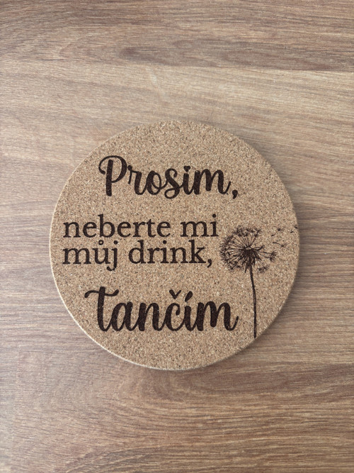 Sada 10+ks podtácků "Neberte mi můj drink, tančím"