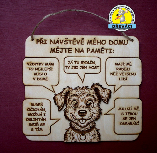 Cedulka PŘI NÁVŠTĚVĚ MÉHO DOMU - pes.... KV0372 H