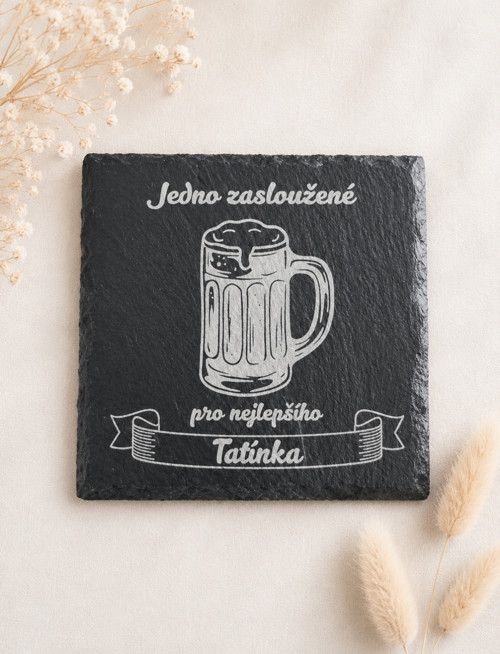 Břidlicový podtácek - pro nejlepšího tatínka