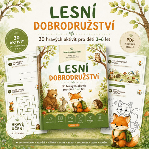 Lesní dobrodružství – 30 aktivit pro děti 3–6 let