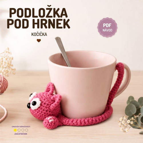 Návod PDF - Podložka pod hrnek Kočička