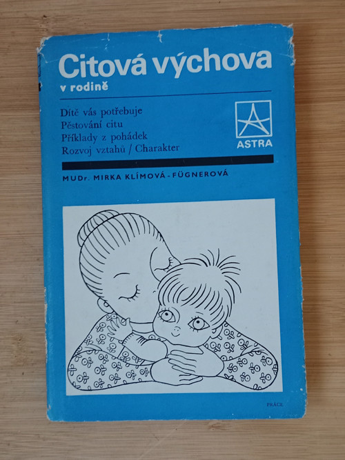 Citová výchova v rodině Klímová-Fügnerová