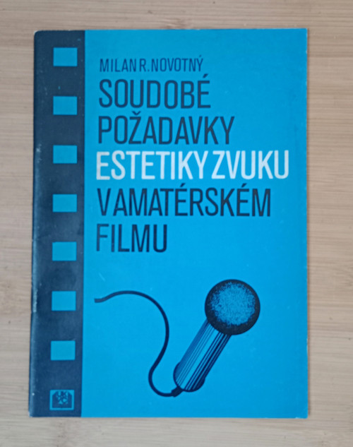 Soudobé požadavky estetiky zvuku v amatérském film